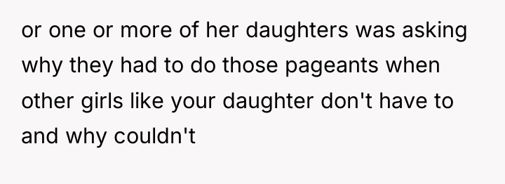 or one or more of her daughters was asking why...
