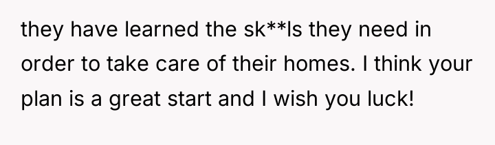 they have learned the sk**ls they need in order to...
