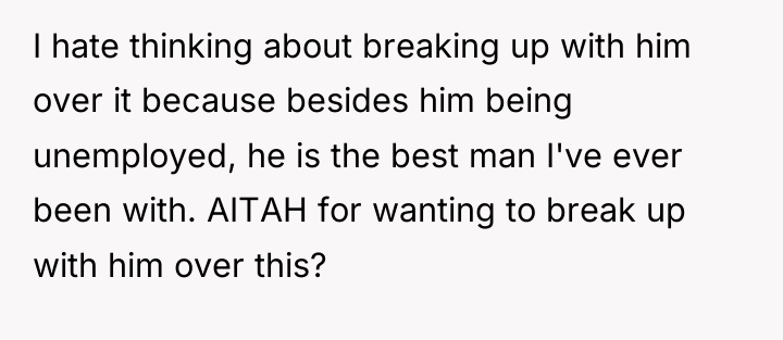 I hate thinking about breaking up with him over it...