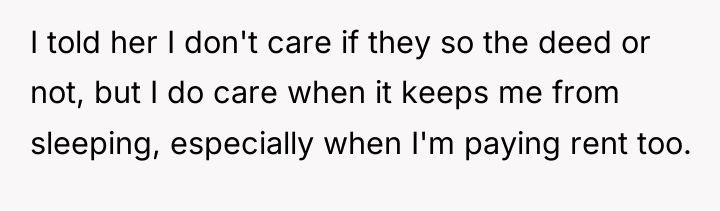 I told her I don't care if they so the...