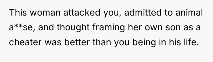This woman attacked you, admitted to animal a**se, and thought...