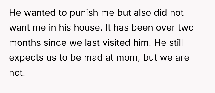 He wanted to punish me but also did not want...