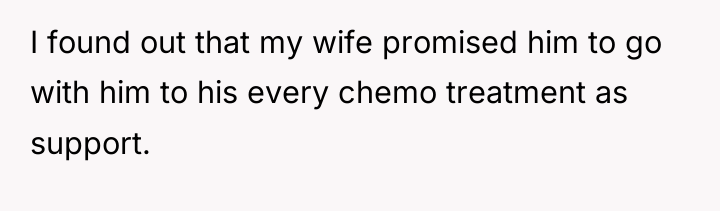 I found out that my wife promised him to go...