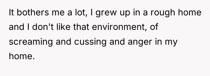 It bothers me a lot, I grew up in a...