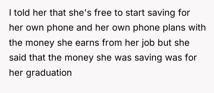 I told her that she's free to start saving for...