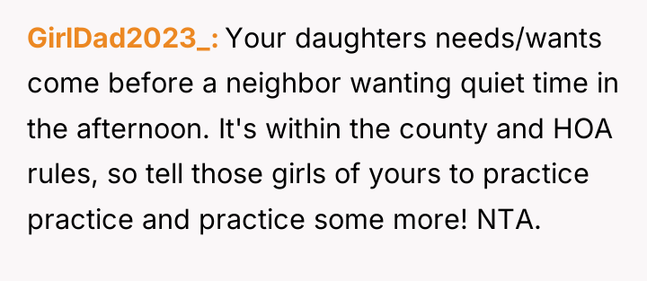 GirlDad2023_ Your daughters needs/wants come before a neighbor wanting quiet...
