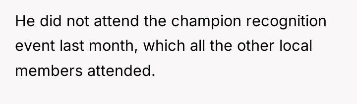 He did not attend the champion recognition event last month,...