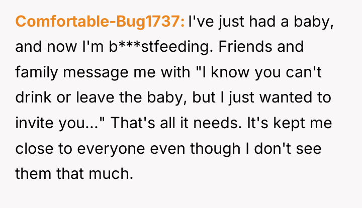 Comfortable-Bug1737 I've just had a baby, and now I'm b***stfeeding....