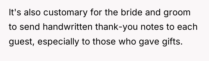 It's also customary for the bride and groom to send...