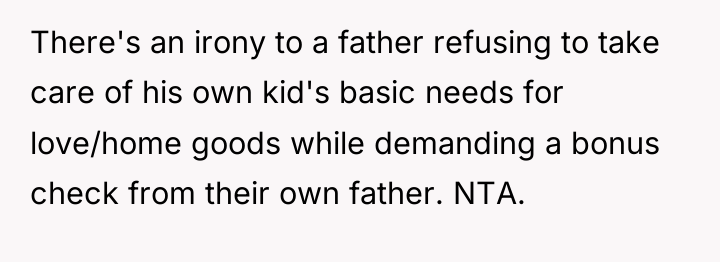 There's an irony to a father refusing to take care...