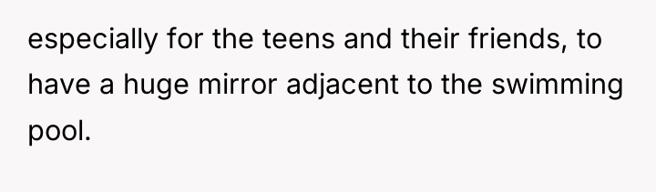 especially for the teens and their friends, to have a...