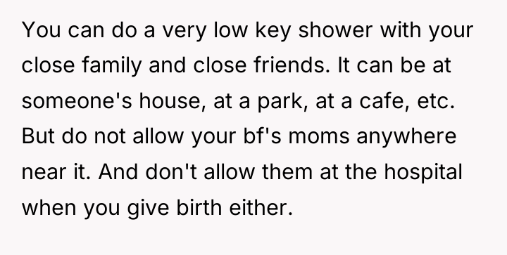 You can do a very low key shower with your...