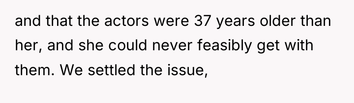 and that the actors were 37 years older than her,...