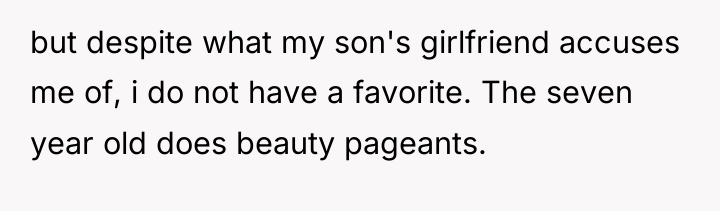 but despite what my son's girlfriend accuses me of, i...