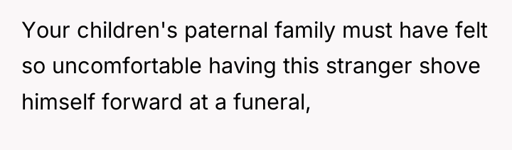 Your children's paternal family must have felt so uncomfortable having...