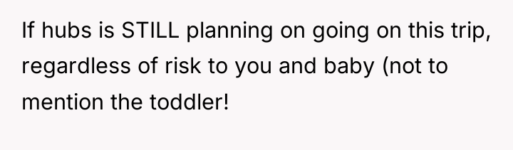 If hubs is STILL planning on going on this trip,...