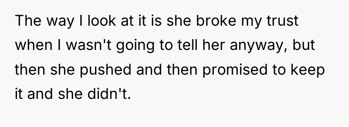 The way I look at it is she broke my...