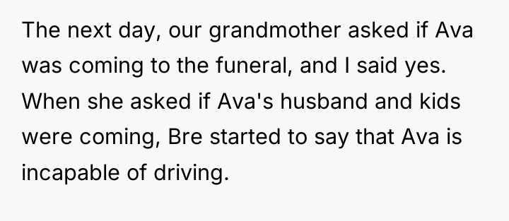 The next day, our grandmother asked if Ava was coming...