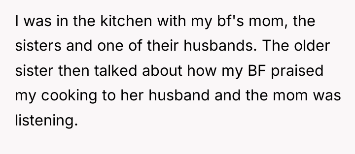 I was in the kitchen with my bf's mom, the...