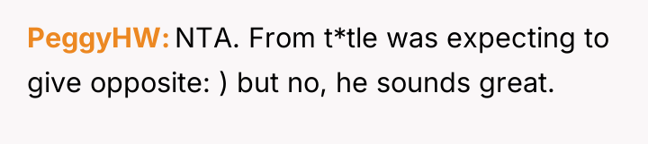PeggyHW NTA. From t*tle was expecting to give opposite: )...