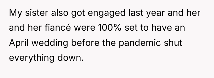My sister also got engaged last year and her and...