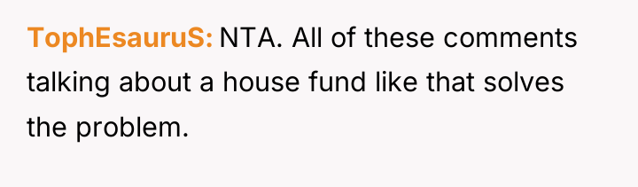 TophEsauruS NTA. All of these comments talking about a house...
