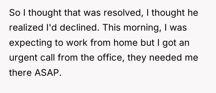 So I thought that was resolved, I thought he realized...