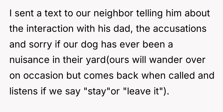 I sent a text to our neighbor telling him about...