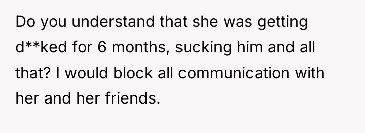 Do you understand that she was getting d**ked for 6...