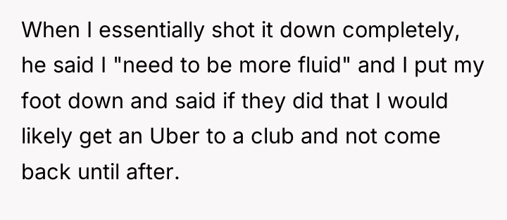 When I essentially shot it down completely, he said I...