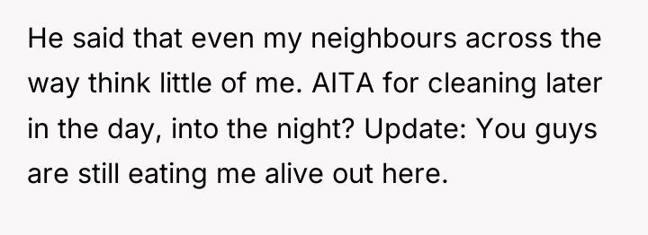 He said that even my neighbours across the way think...
