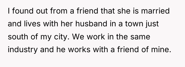 I found out from a friend that she is married...