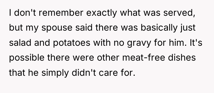 I don't remember exactly what was served, but my spouse...