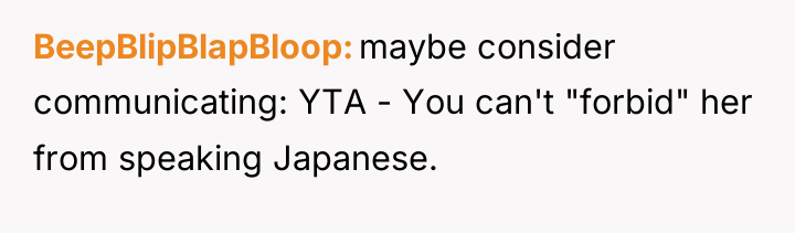BeepBlipBlapBloop maybe consider communicating: YTA - You can't "forbid" her...