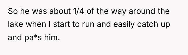 So he was about 1/4 of the way around the...