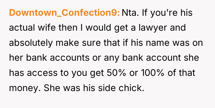 Downtown_Confection9 Nta. If you're his actual wife then I would...
