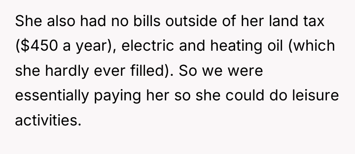 She also had no bills outside of her land tax...