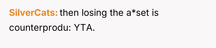 SilverCats then losing the a*set is counterprodu: YTA.