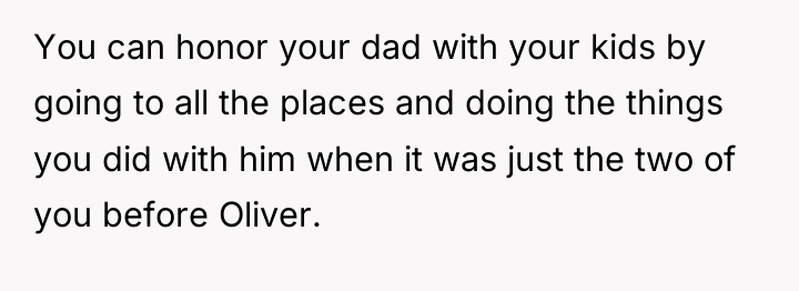 You can honor your dad with your kids by going...