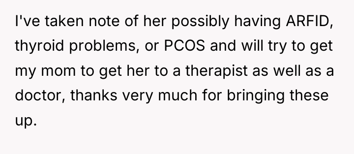 I've taken note of her possibly having ARFID, thyroid problems,...