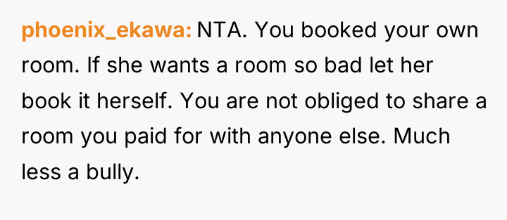 phoenix_ekawa NTA. You booked your own room. If she wants...