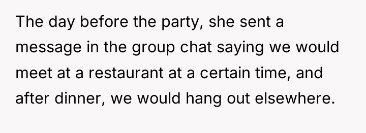 The day before the party, she sent a message in...