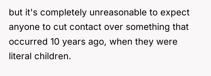 but it's completely unreasonable to expect anyone to cut contact...