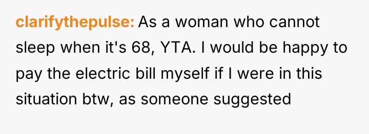 clarifythepulse As a woman who cannot sleep when it's 68,...