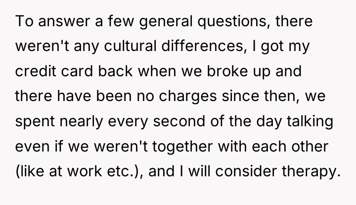 To answer a few general questions, there weren't any cultural...