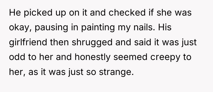 He picked up on it and checked if she was...