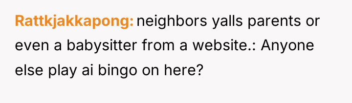 Rattkjakkapong neighbors yalls parents or even a babysitter from a...