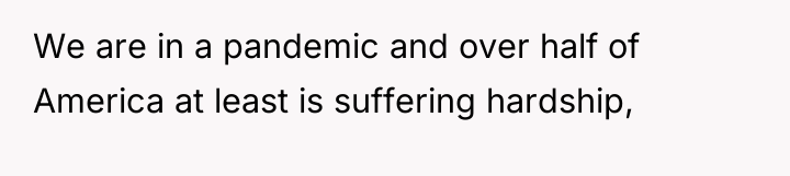 We are in a pandemic and over half of America...