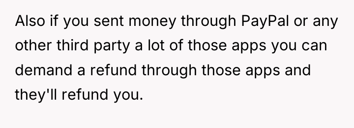 Also if you sent money through PayPal or any other...