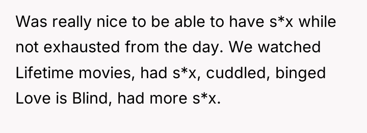 Was really nice to be able to have s*x while...